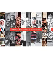 Zorunlu Göç ve Kültür Yozlaşması