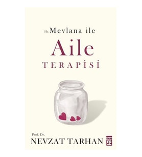 HZ.MEVLANA İLE AİLE TERAPİSİ