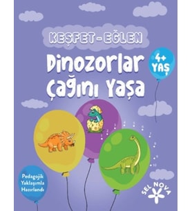 Keşfet-Eğlen: Dinozorlar Çağını Yaşa