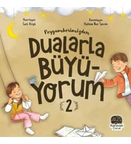 Peygamberimizden Dualarla Büyüyorum 2