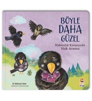 Böyle Daha Güzel – Haksızlık Karşısında Hak Arama