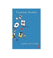 Uçurtma Avcıları Linda Sue Park Beyaz Balina Yayınları