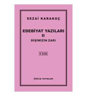 Edebiyat Yazıları 2 - Dişimizin Zarı