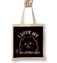 Love My Pomeranian Owner Dog Breed Lover Paw Puppy Fans Pet Bez Çanta Uzun Saplı
