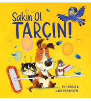 Sakin Ol Tarçın!