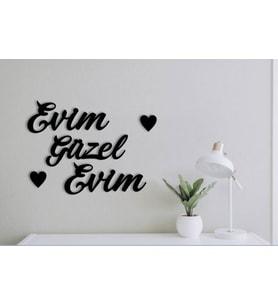 Evim Güzel Evim-Duvar Yazısı
