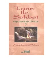 Tanrı ile Sohbet Alışılmadık Bir Diyalog 3