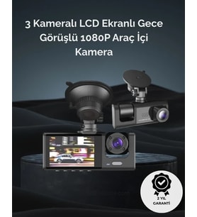 1. 3 Kameralı Full Hd Araç Kamerası – Ön, İç Ve Arka Görüş İle %100 Kapsama