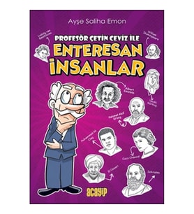 Profesör Çetin Ceviz ile Enteresan İnsanlar