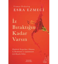İz Bıraktığın Kadar Varsın