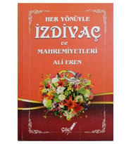 Çile Yayınları Her Yönüyle Izdivaç Ve Mahremiyetleri