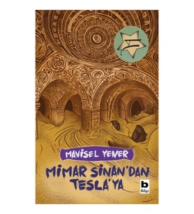 Mimar Sinan’dan Tesla’ya