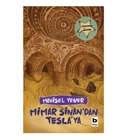 Mimar Sinan’dan Tesla’ya