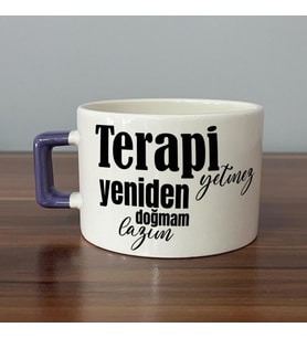 Terapi Yetmez Yeniden Doğmam Lazım Baskılı Mor Kulplu C Fincan