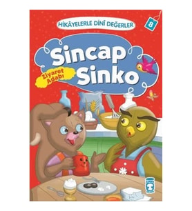 Hikayelerle Dini Değerler 8 - Sincap Sinko Ziyaret Adabı