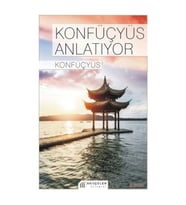 Konfüçyüs Anlatıyor