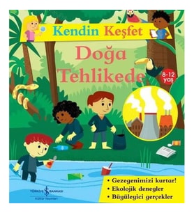 Kendin Keşfet - Doğa Tehlikede