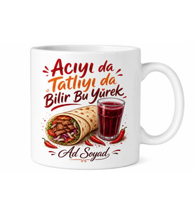 Adana Dürüm Yanında Şalgam Arayanlara Acı Tatlı Hayat Kupası Hediye Bardak