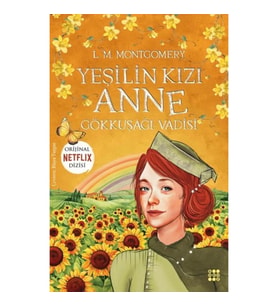 Yeşilin Kızı Anne 7 - Gökkuşağı Vadisi