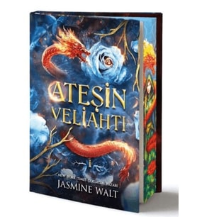 Ateşin Veliahtı Özel Baskı (Ciltli)