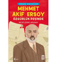 Mehmet Akif Ersoy Özgürlük Peşinde