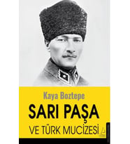 Sarı Paşa ve Türk Mucizesi
