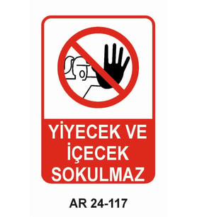 YİYECEK VE İÇECEK SOKULMAZ KADIN FİGÜRLÜ İŞ GÜVENLİĞİ UYARI LEVHASI 1 ADET PVC 21 X 29CM
