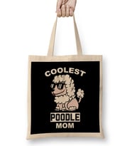 Coolest Poodle Mom Bez Çanta Uzun Saplı
