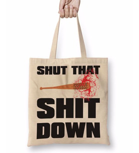Negan Shut That Shıt Down Bez Çanta Uzun Saplı