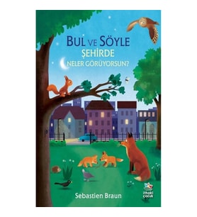 Bul ve Söyle/Şehirde Neler Görüyorsun?