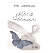Kelebek Hikayeleri