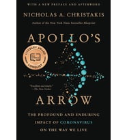 Apollo'S Arrow: The Profound And Enduring Impact Of Coronavirus On The Way We Live