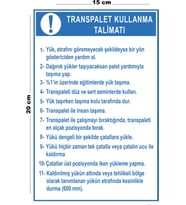 Metal Transpalet Kullanma Talimatı 15 Cm x 20 Cm Uyarı Levhası Yönlendirme Tabelası