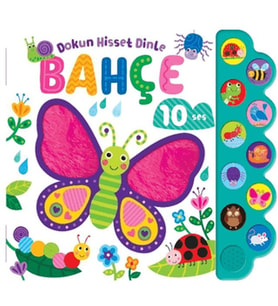 Dokun, Hisset, Dinle - Bahçe