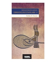 İmparatorluk Çağının Osmanlı Sultanları 1