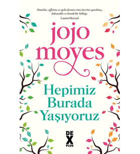 Hepimiz Burada Yaşıyoruz
