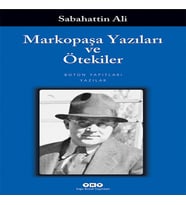 Markopaşa Yazıları ve Ötekiler