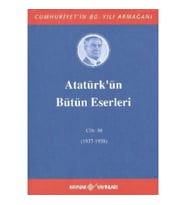 Atatürk'ün Bütün Eserleri Cilt: 30 (1937 - 1938)