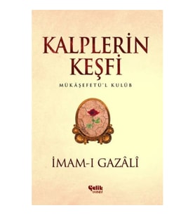 Kalplerin Keşfi - Mukaşefetü'l Kulüp