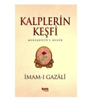 Kalplerin Keşfi - Mukaşefetü'l Kulüp