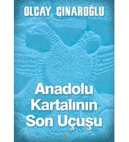 Anadolu Kartalının Son Uçuşu (Krem)