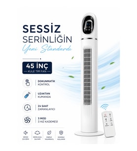 Kule Tipi Vantilatör 45 İnç, Uzaktan Kumandalı, 3 Hız Kademeli, 3 Modlu (Normal/Doğal/Uyku), Salınımlı, Dokunmatik Kontrollü, 24 Saat Zamanlayıcılı, Beyaz
