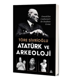 Atatürk ve Arkeoloji
