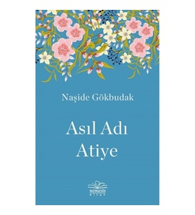 Asıl Adı Atiye
