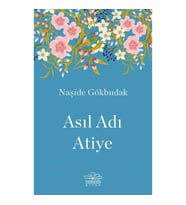 Asıl Adı Atiye