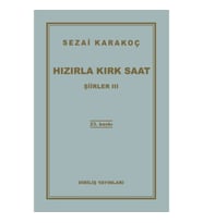 Şiirler 3 - Hızırla Kırk Saat