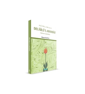 Semerkand Yayınları Açıklamalı Delailü'l-hayrat - Ebu Abdullah Muhammed B. Süleyman El-cezuli
