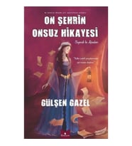 On Şehrin Onsuz Hikayesi