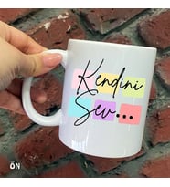 Size Özel Kendini Sev Seramik Baskılı Kupa Bardaklar
