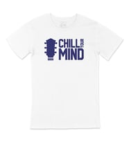 Chill Your Mind Tişört
